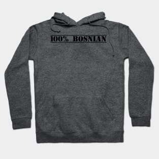 100% BOSNIAN Hoodie